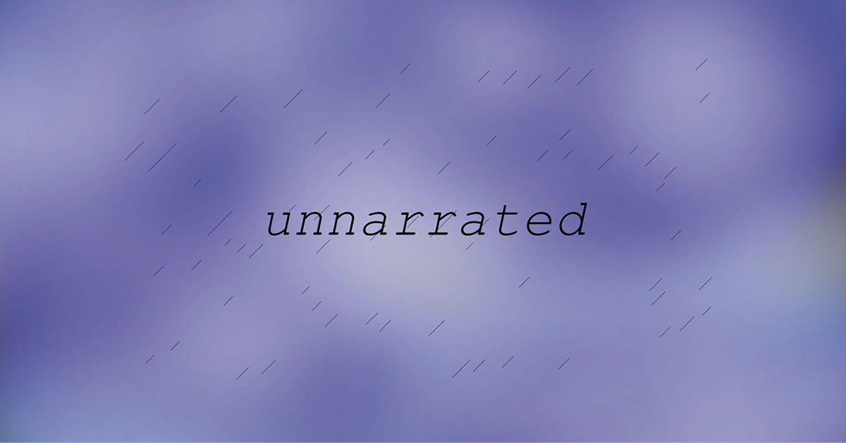 Unnarrated