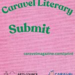 Caravel Magazine opens Ssubmissions for special print edition on Arab British Literature