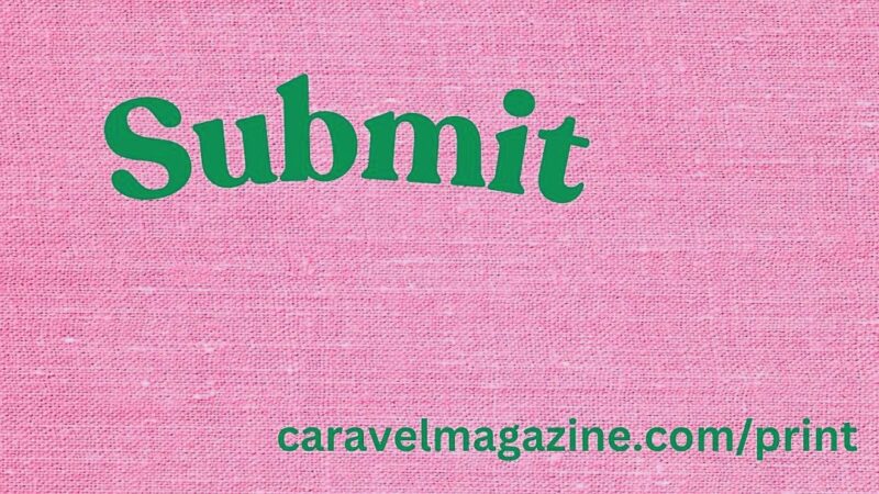 Caravel Magazine opens Ssubmissions for special print edition on Arab British Literature